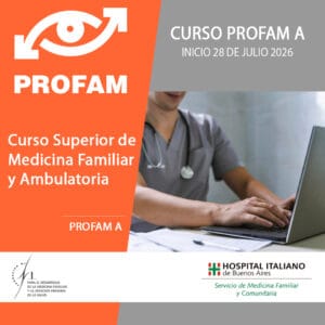 Curso Superior de Medicina Familiar y Ambulatoria PROFAM A - JULIO 2026