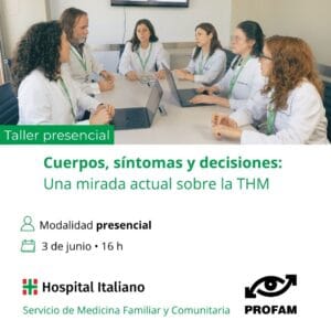 Taller presencial - Cuerpos, síntomas y decisiones: una mirada actual sobre la THM